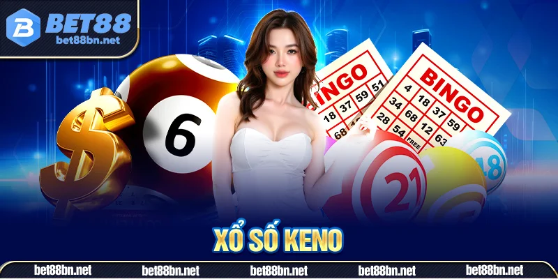 Xổ số Keno được lựa chọn nhờ thời gian quay số nhanh